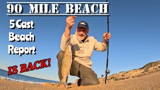 90 Mile Beach. 5 Cast Condition Report IS BACK!!