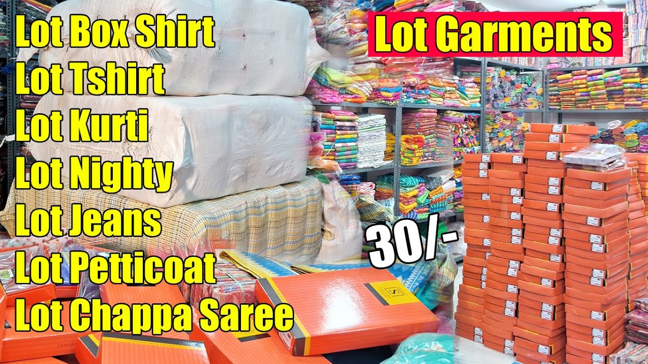 30/- Lot Garments, Lot Box Shirt Tshirt, Lot Kurti, Lot Nighty, Lot Jeans,Petticoat, Chappa Saree