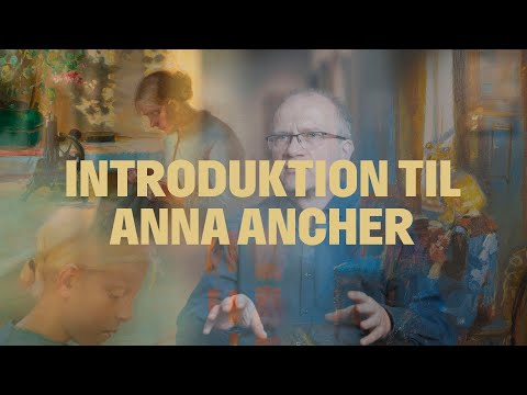 Introduktion til Anna Ancher