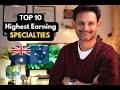 Top 10 earning medical specialities in australia real numbers
