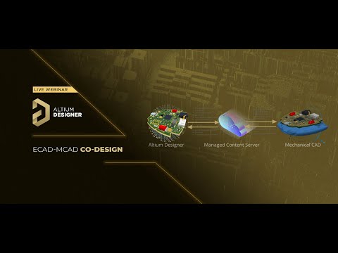 Webinar: ECAD-MCAD Co-design