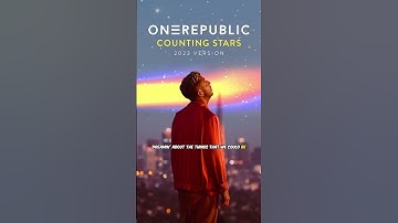 OneRepublic - Counting Stars (2023 Version) | #lyrics #shorts