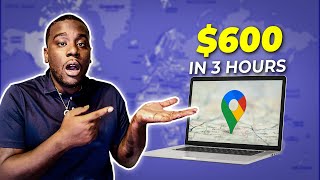 Earn $600 In Just 3 Hours With This Google Maps \& ChatGPT Side Hustle! (WORK FROM HOME)
