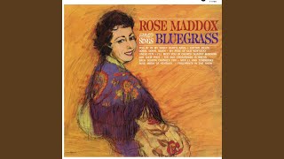 Video thumbnail of "Rose Maddox - Rollin' In My Sweet Baby's Arms"