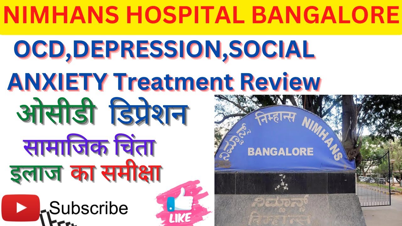 nimhans-hospital-bangalore-ocd-depression-social-anxiety-treatment