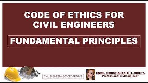 Civil Engineering Code of Ethics - Part 2