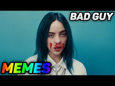 bad-guy-billie-eilish-memes-(2019)