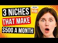 The Best 3 Low Content Book Niches To Make $500/month For KDP in 2022