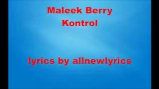 Maleek Berry - Kontrol (Lyrics)