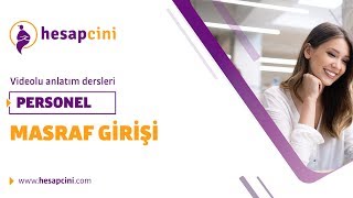 Personel Masraf Girişi (Hesapcini)