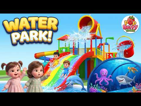 Water Park Adventure for Kids šš¦ Learn Sea Animals & Fun Water Slides Pop Berry Toons
