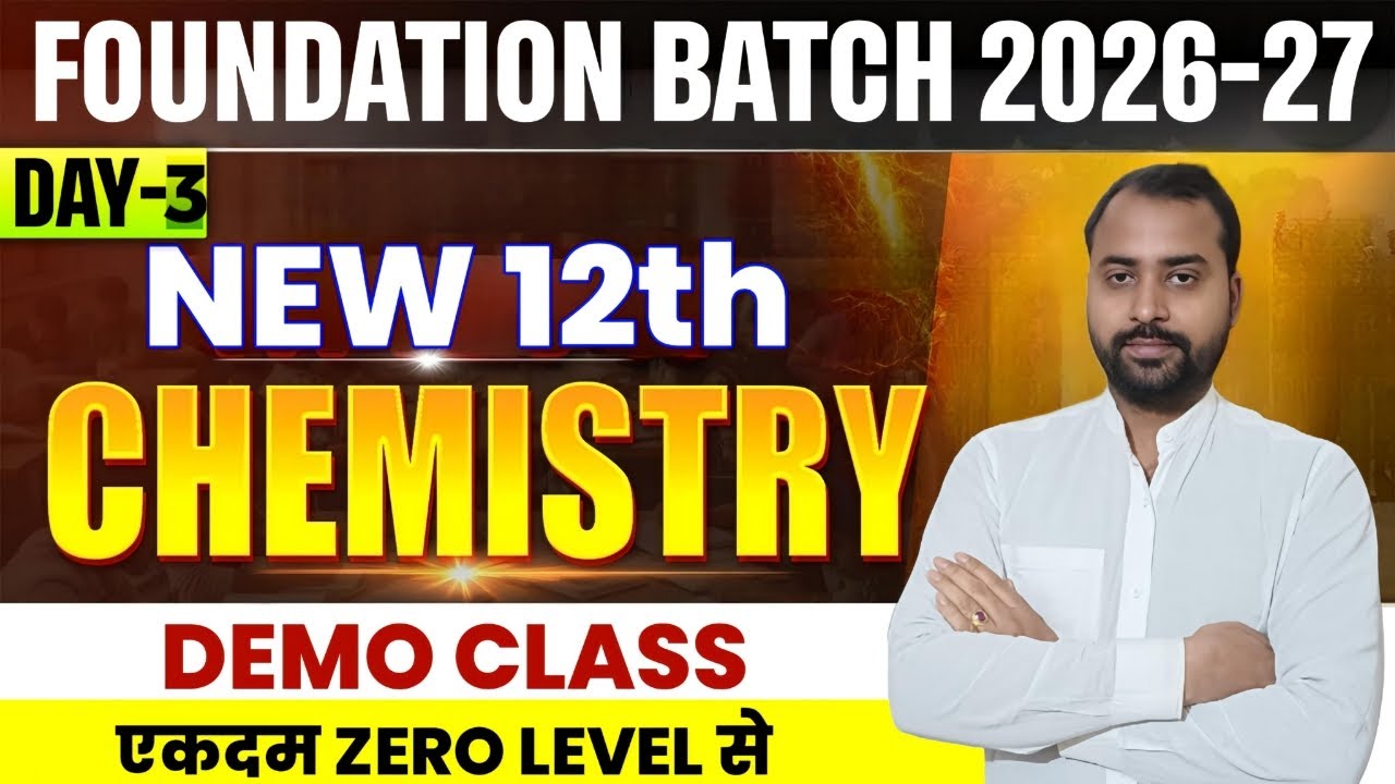 🔥Chemistry Class 12th Foundation Batch | Chemistry Basic class Bihar Board 🔥 Ashutosh Sir