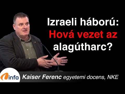 İsrail savaşındaki tünel mücadelesi nereye gidiyor? Ferenc Kaiser, Inforadio, Arena