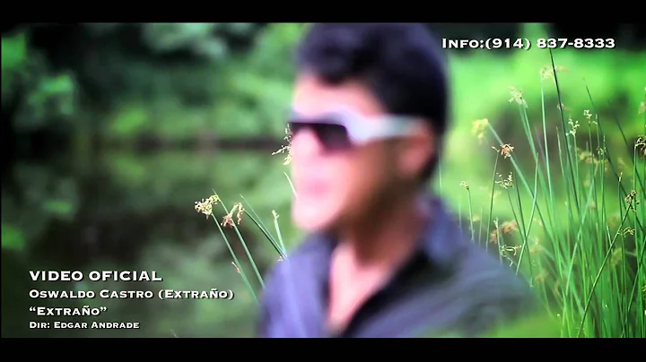 OSWALDO CASTRO BACHATA..VIDEO OFICIAL.HD."Extr...