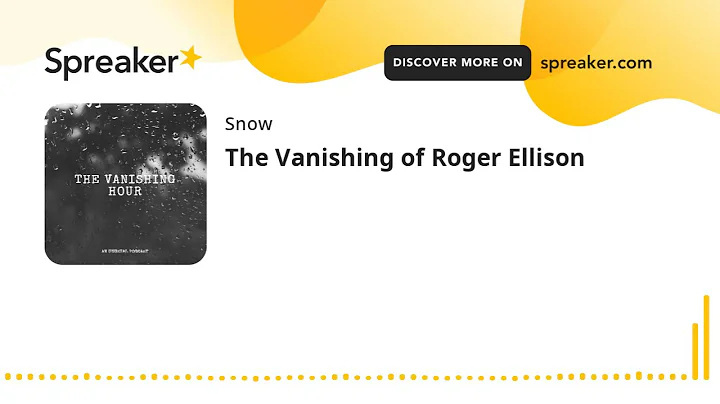 The Vanishing of Roger Ellison