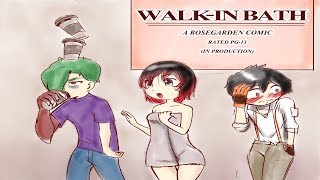 IN PRODUCTION | [RWBY Comic Dub] Walk-In Bath | TEASER