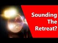 Sounding The Retreat?