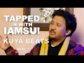 TAPPED IN WITH IAMSU!: Ep. 7 - Kuya Beats Pt.1