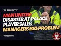 The daily muppet  palace disaster  ten hag  manchester united transfer news