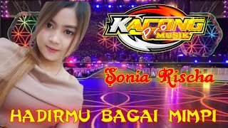 Hadirmu Bagai Mimpi - Sonia Risca (Fauzi Bima)| live Kacong Pro Musik