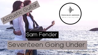 Sam Fender - Seventeen Going Under || Guitar Play Along TAB