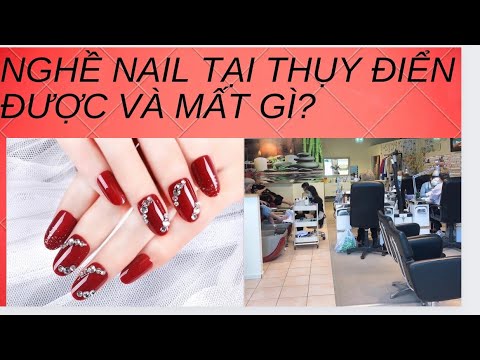 Video Chia Sẻ Về Nghề Nail Ở Thụy Điển- Mức Lương, Giờ Làm... - youtube