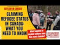 How to claim refugee status in canada  claiming refugee status in canada what you need to know