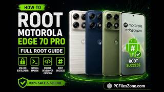 How To Root Motorola Edge 70 Pro  Unlock Bootloader + Install Magisk Full Guide