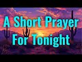 Father God Please Bless Me With Restful Sleep Tonight Father God Please Bless Me With Restful Sleep Tonight