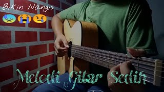 Petikan Gitar Sedih,Menyentuh,menyayat hati😢‼️