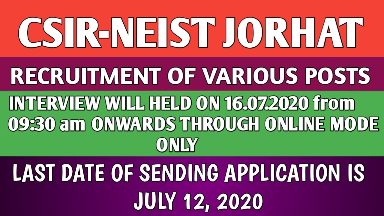 CSIR-NEIST JORHAT RECRUITMENT 2020 || APPLY FOR VARIOUS POSTS