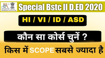 Best course in special education HI / VI / Id D.ed / Bstc 2020