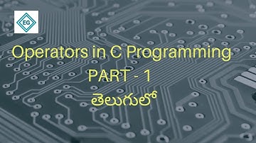 Operators in C Programming | Telugu | PART -1 | Arithmetic Operators and Assignment Operators