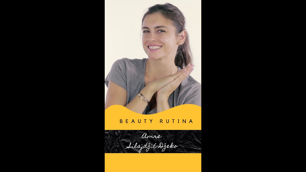 Amra Silajdžić-Džeko / Beauty rutina