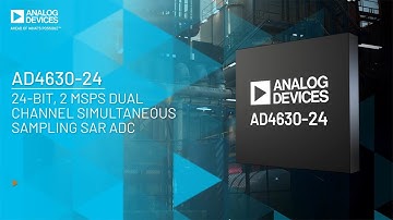 AD4630-24 24-Bit, 2 MSPS Dual Simultaneous Sampling SAR ADC