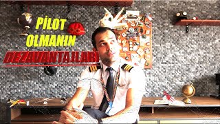 pilot olmak | pilot olmanın dezavantajları | being a pilot| disadvantages of being a pilot(eng.subt)