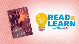 Angry Girls Will Get Us Through Read Aloud with Rebecca Traister | Read & Learn with Simon Kids