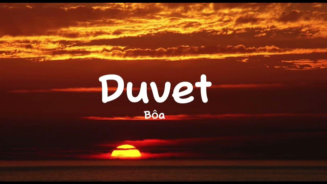 Bôa - Duvet (Lyrics) Bôa - Duvet (Lyrics)