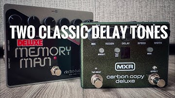 Electro Harmony Deluxe Memory Man Analog Delay VS MXR Carbon Copy Deluxe
