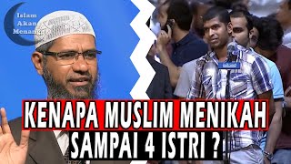 Boleh Poligami Sampai 4 Istri, Alasannya Apa ?! Dr. Zakir Naik