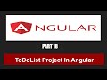 ToDoList in Angular | Angular 15 | Part 18 | Angular Tutorial in Hindi