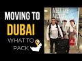 Moving To Teach In Dubai- What To Pack