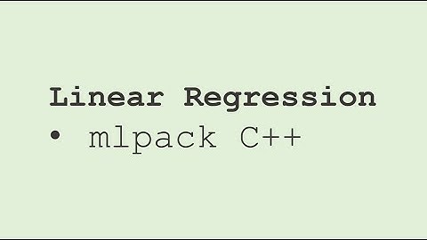 mlpack C++: Linear Regression