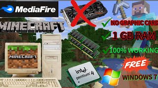 #dawnlod minecraft in 1gb ram no graphic card one core proseser pc||MediaFire link||without Tlancher