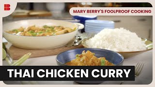 Easy Thai Chicken Curry - Mary Berry's Foolproof Cooking - Cooking Show
