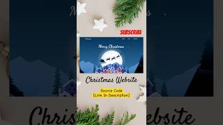 Christmas Website Using HTML, CSS &amp; JS #christmas #html #css #js #shorts #viral #shortvideo
