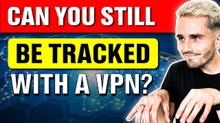 Can You Still Be Tracked With a VPN? screenshot 5