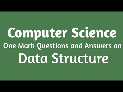 Chapter wise one Mark Questions and Answers on Data Structure