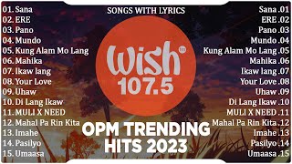 Best Of Wish 107.5 Songs New Playlist 2023 With Lyrics | This Band, Juan Karlos, Moira Dela Torre