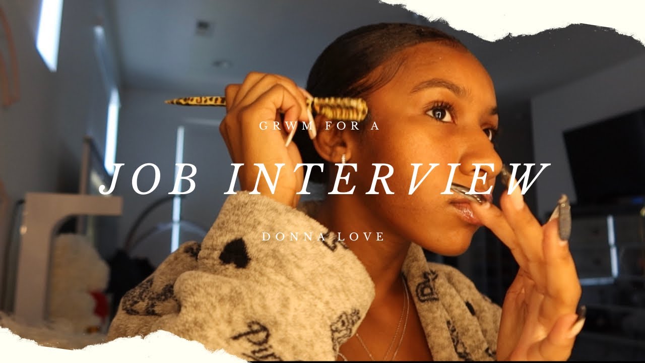 GRWM ДЛЯ СОБЕСЕДОВАНИЯ НА РАБОТУ | Донна Лав